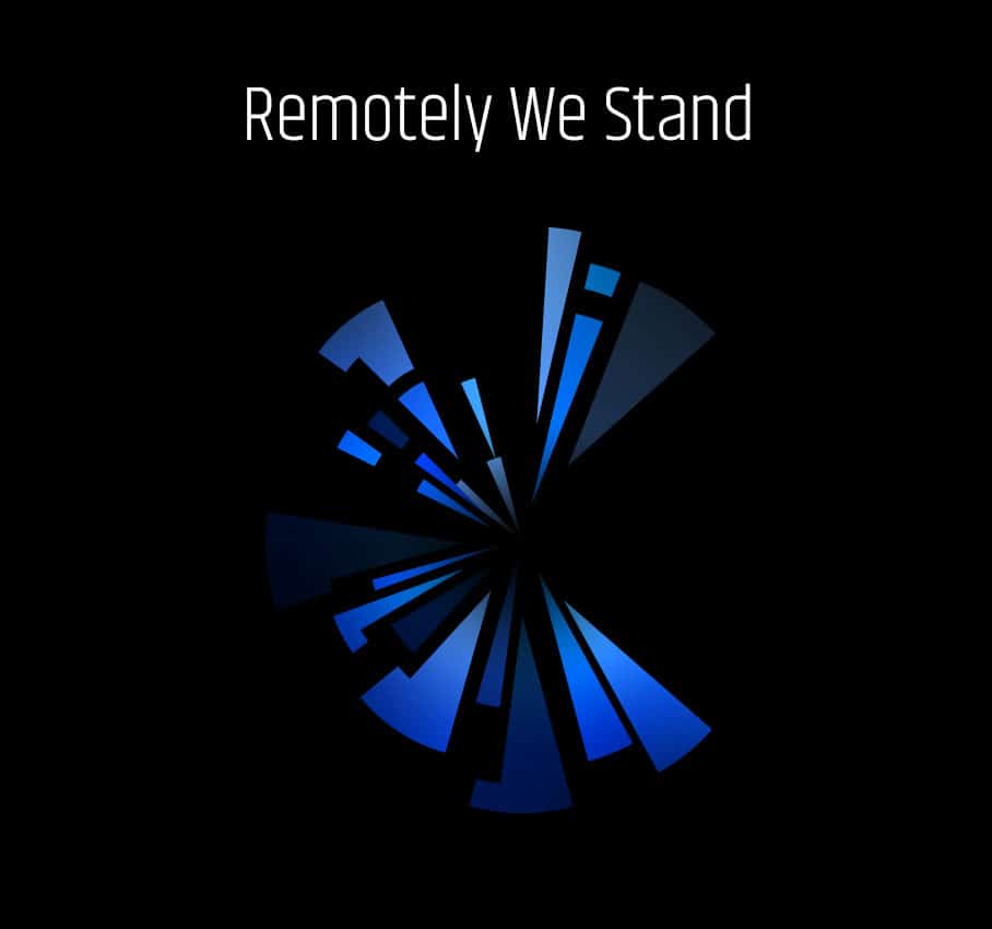 Remotely we stand